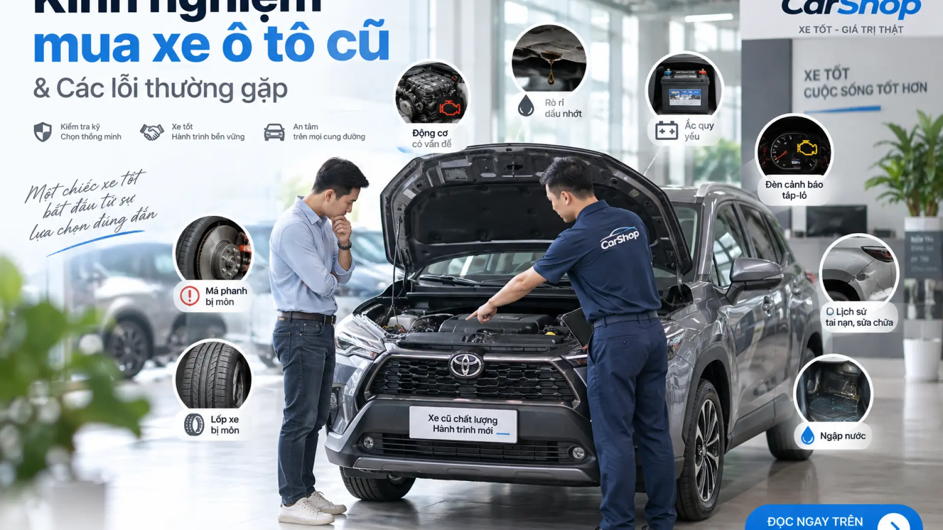 Kinh nghiệm mua xe ô tô cũ & Các lỗi thường gặp